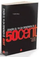 50 Cent / Zengin Ol Ya da Denerken Öl
