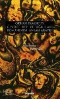 Orhan Pamuk'un Cevdet Bey ve Oğulları Romanında Anlam Arayışı