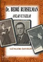 Dr. Bedri Ruhselman'dan