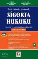 Özetli - İçtihatlı - Uygulamalı Sigorta Hukuku (2 Cilt)