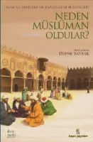 Neden Müslüman Oldular?