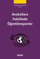 Avukatlara Fakültede Öğretilmeyenler