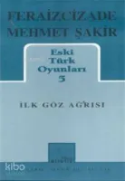 Eski Türk Oyunları 5
