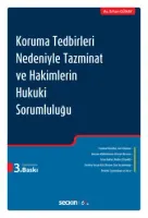 Koruma Tedbirleri Nedeniyle Tazminat ve Hakimlerin Hukuki Sorumluluğu
