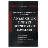 Ad ,Yaş, Kişilik, Cinsiyet, Dernek, Vakıf Davaları Örnek Karar ve Dilekçelerle Açıklamalı