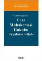 Ceza Muhakemesi Hukuku Uygulama Kitabı