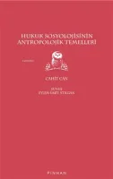 Hukuk Sosyolojisinin Antropolojik Temelleri