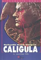 Caligula Dehşetin Kanlı Gölgesi