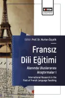 Fransız Dili Eğitimi Alanında Uluslararası Araştırmalar I