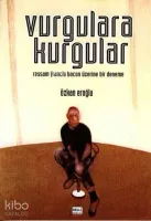Vurgulara Kurgular