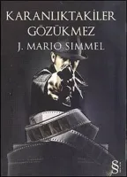 Karanlıktakiler  Gözükmez