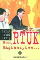 Ben RTÜK Başkanıyken