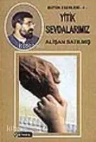 Yitik Sevdalarım