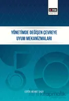 Yönetimde Değişen Çevreye Uyum Mekanizmaları