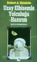 Uzay Elbisemle Yolculuğa Hazırım