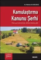 Kamulaştırma Kanunu Şerhi