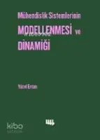 Mühendislik Sistemlerinin Modellenmesi ve Dinamiği