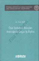 Özel İstihdam Büroları Aracılığıyla Geçici İş İlişkileri