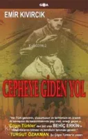 Cepheye Giden Yol