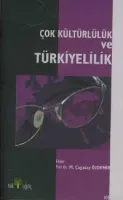 Çok Kültürlülük ve Türkiyelilik