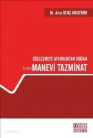 Sözleşmeye Aykırılıktan Doğan Manevi Tazminat