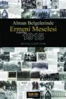 Alman Belgelerinde Ermeni Meselesi 1915