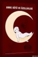 Anne Sütü ve Özellikleri