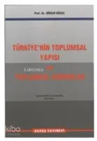 Türkiye'nin Toplumsal Yapısı ve Toplumsal Kurumlar