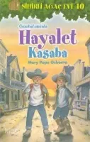 Günbatımında Hayalet Kasaba