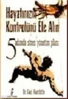 Hayatınızın Kontrolünü Ele Alın