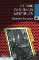Bir Türk Casusunun Mektupları