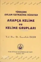 Türkçede Anlam Kaymasına Uğrayan Arapça Kelime Ve