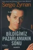 Bildiğimiz Pazarlamanın Sonu