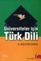 Üniversiteler İçin Türk Dili