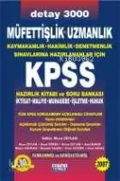 Müfettişlik - Uzmanlık - Kaymakamlık - Hakimlik - Denetmenlik - Kpss Hazırlık Kitabı