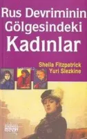 Rus Devriminin Gölgesindeki Kadınlar