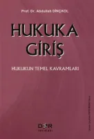 Hukuka Giriş Hukukun Temel Kavramları