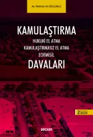 Kamulaştırma Davaları Hukuki El Atma Kamulaştırmasız El Atma Ecrimisil