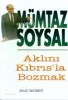 Aklını Kıbrıs'la Bozmak