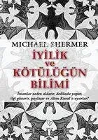 İyiliğin ve Kötülüğün Bilimi
