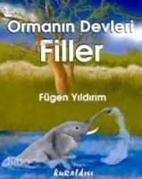 Ormanın Devleri Filler