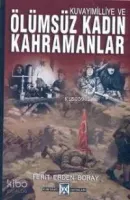 Kuvayımilliye ve Ölümsüz Kadın Kahramanlar