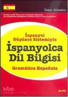 İspanyolca Dil Bilgisi (İspanyol Düşünce Sistemiyle)