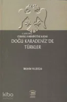 Osmanlı Hakimiyetine Kadar Doğu Karadeniz'de Türkler