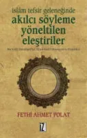 İslam Tefsir Geleneğinde Akılcı Söyleme Yöneltilen Eleştiriler