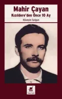 Mahir Çayan: Kızıldere'den Önce 10 Ay