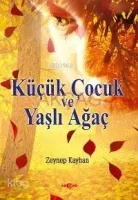 Küçük Çocuk ve Yaşlı Ağaç
