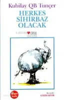 Herkes Sihirbaz Olacak