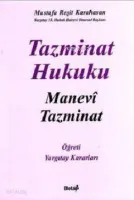 Tazminat Hukuku Manevi Tazminat