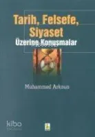 Tarih, Felsefe, Siyaset Üzerine Konuşmalar